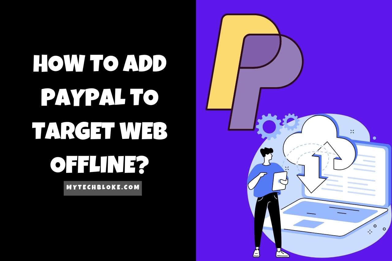 How to Add Paypal to Target Web Offline?