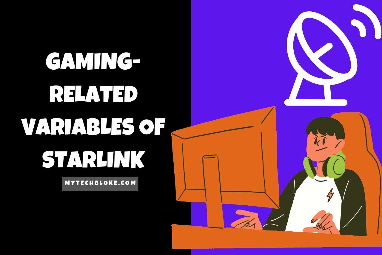 Gaming-related Variables of Starlink