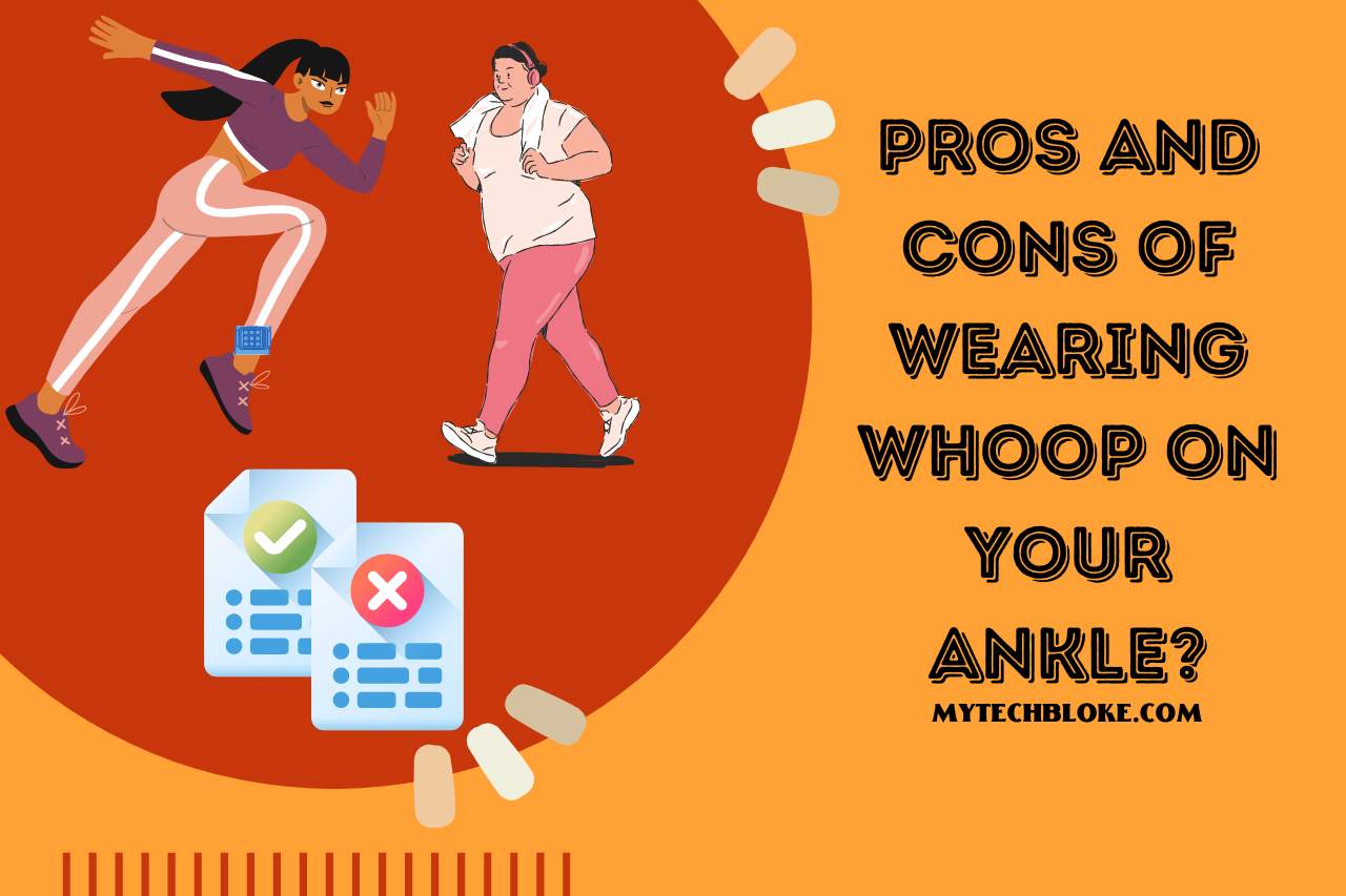 pros and cons of wearing whoop on your ankle