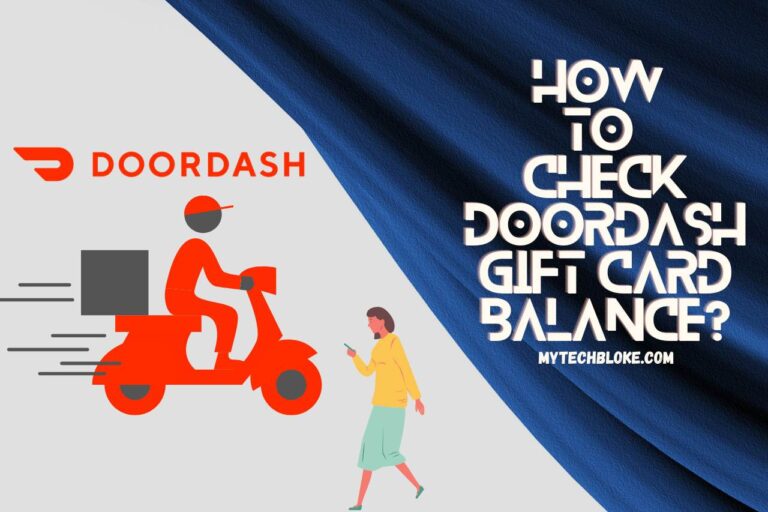 How to Check DoorDash Gift Card Balance? Read This First!!!