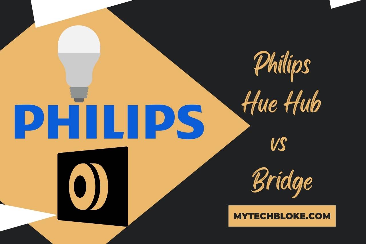 Philips Hue Hub vs Bridge